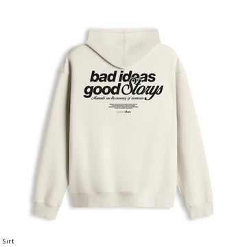 Oversize Hoodie "Bad Ideas Good Storys"