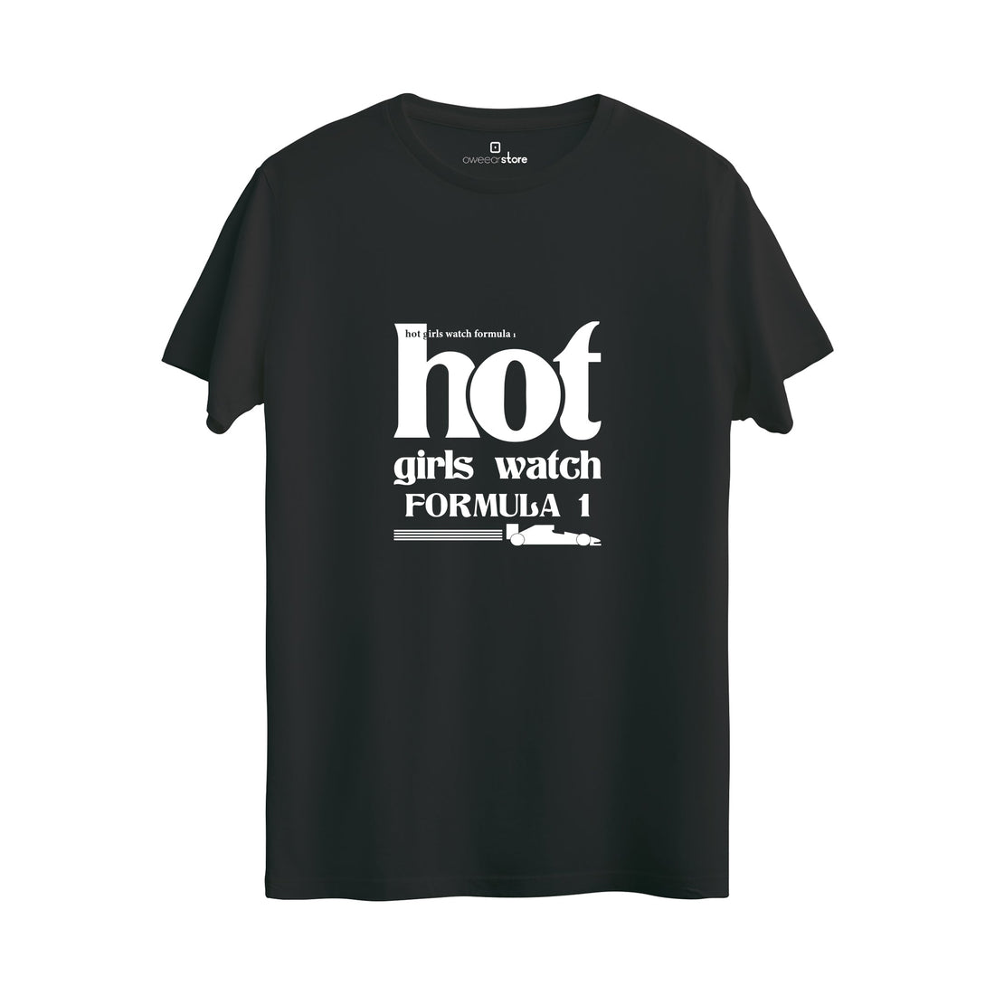 Regular T-Shirt "Hot Girls Watch Formula 1"