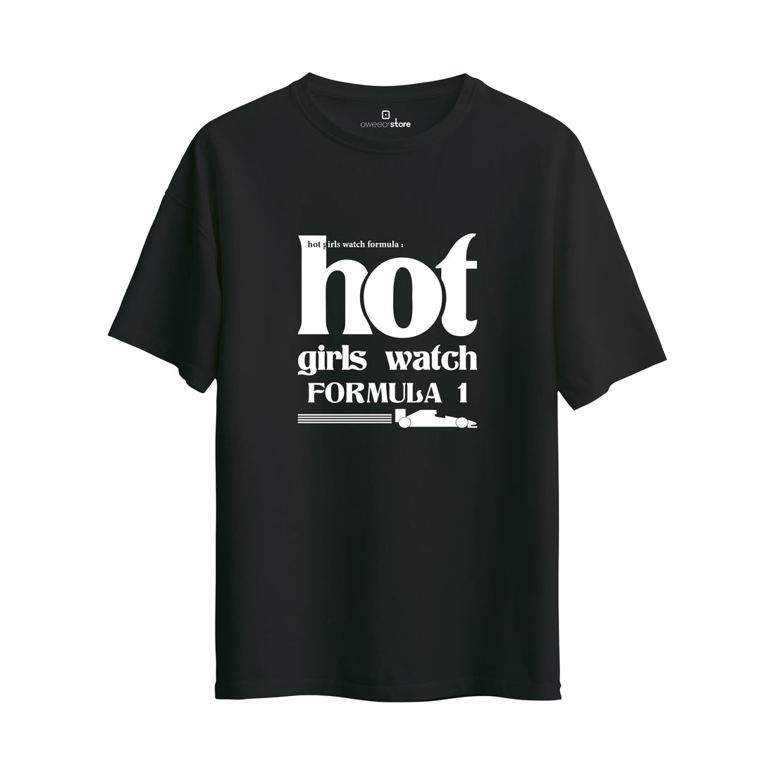 Oversize T-Shirt "Hot Girls Watch Formula 1"