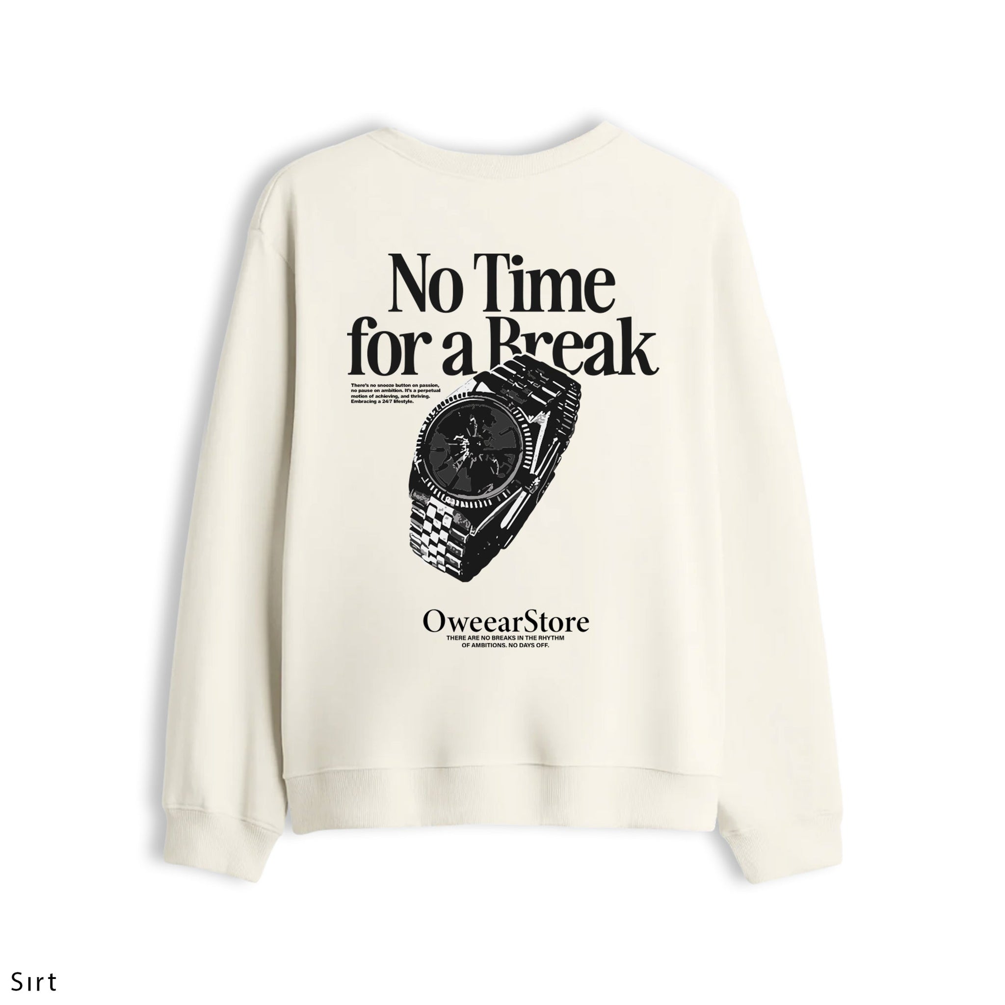 Oversize Sweatshirt "No Time For a Break"