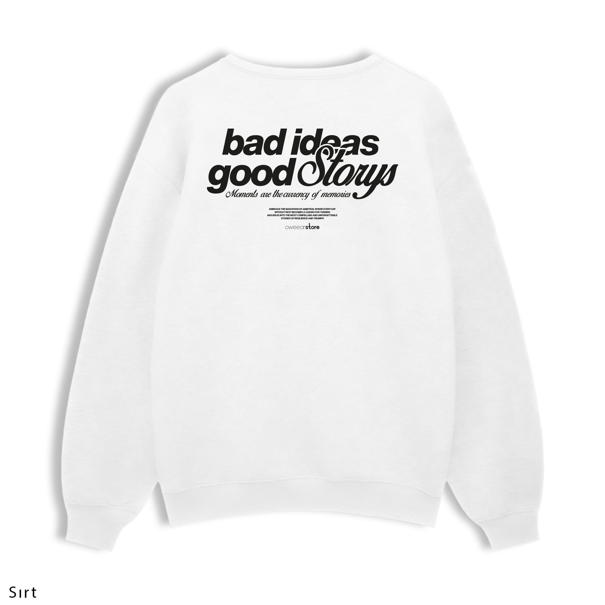 Regular Sweatshirt "Bad Ideas Good Storys"